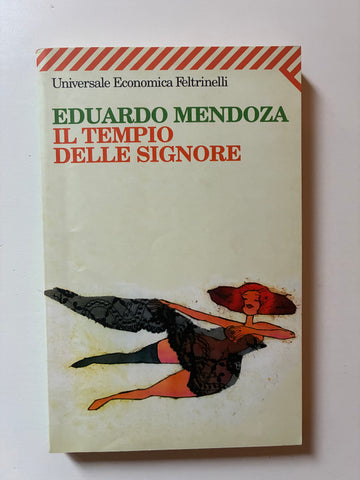 Eduardo Mendoza - Il tempio delle signore