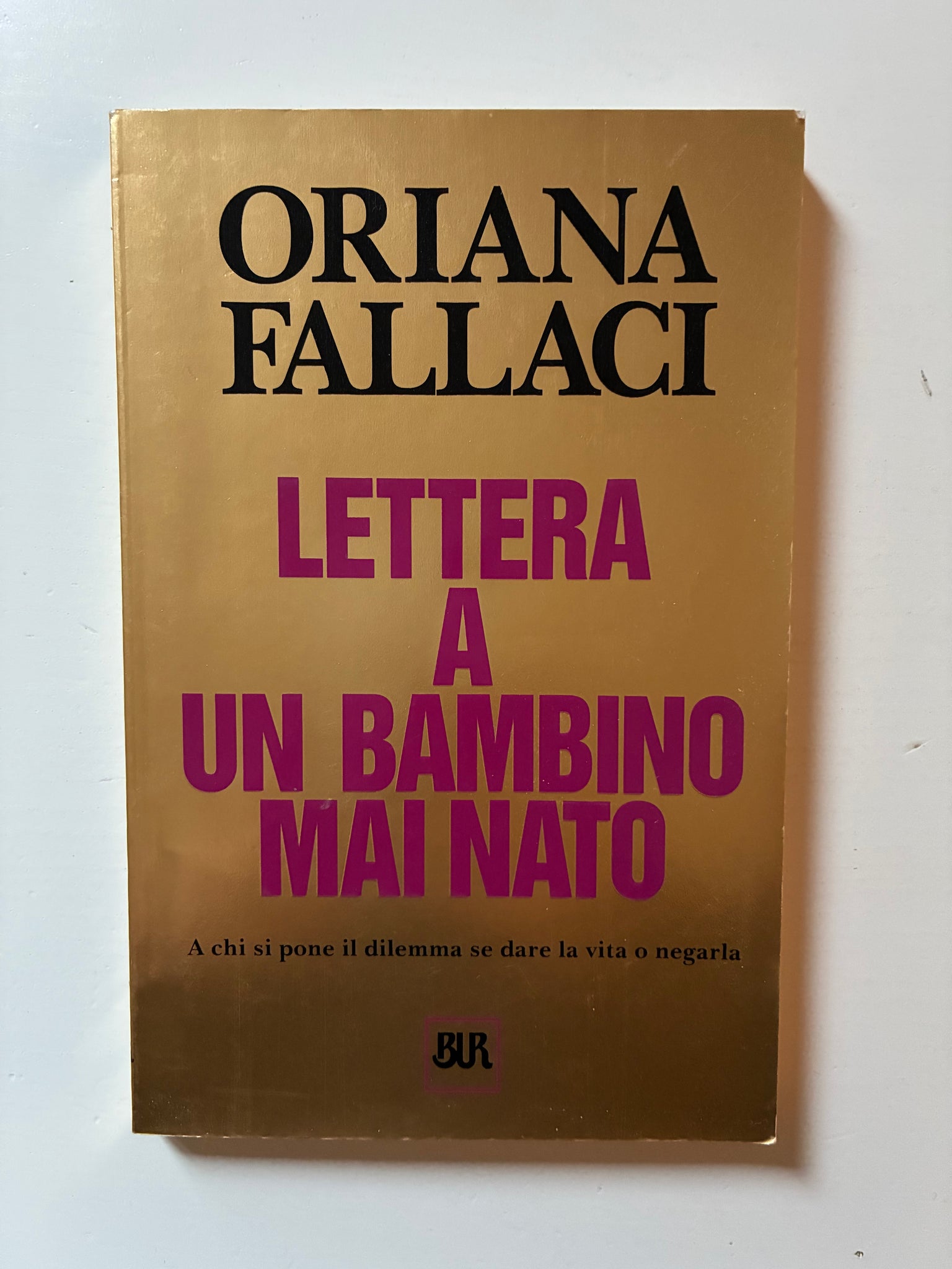 Oriana Fallaci - Lettera a un bambino mai nato