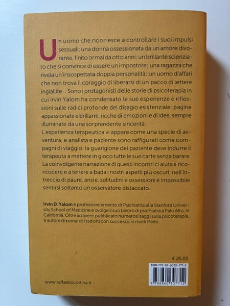 Irvin D. Yalom - Guarire d'amore. Storie di psicoterapia