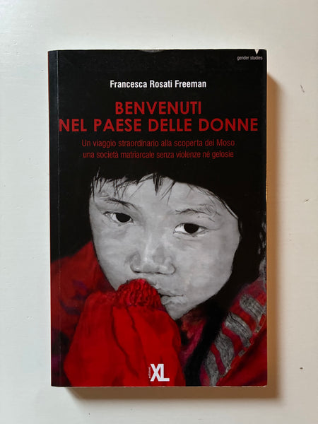 Francesca Rosati Freeman - Benvenuti nel paese delle donne