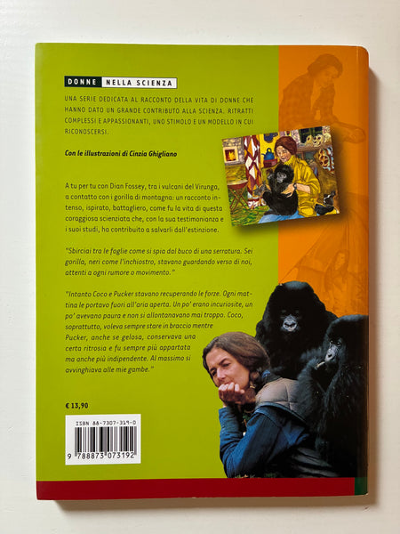 Vichi De Marchi - La mia vita tra i gorilla. Storia e storie di Dian Fossey