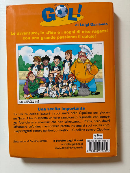 Luigi Garlando - GOL ! Una scelta importante