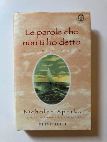 Nicholas Sparks - Le parole che non ti ho detto