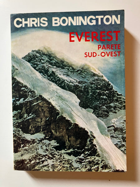 Chris Bonington - Everest Parete sud-ovest