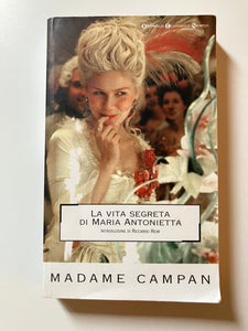 Madame Campan - La vita segreta di Maria Antonietta