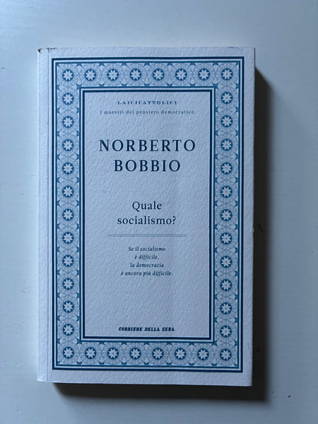Norberto Bobbio - Quale socialismo ?