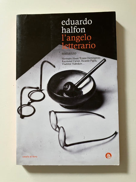 Eduardo Halfon - L'angelo letterario