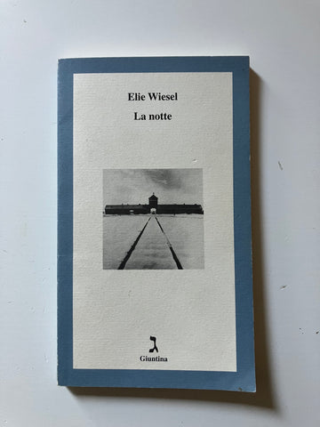 Elie Wiesel - La notte