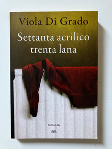 Viola Di Grado - Settanta acrilico trenta lana