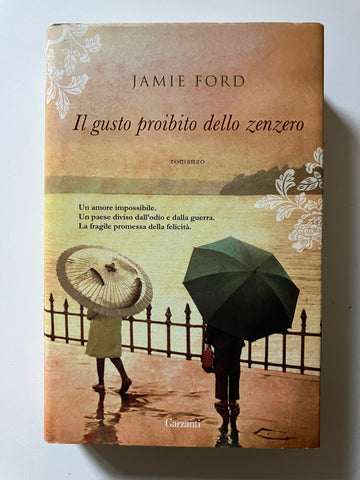 Jamie Ford - Il gusto proibito dello zenzero