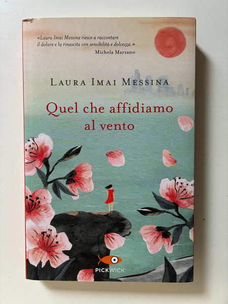 Laura Imai Messina - Quel che affidiamo al vento