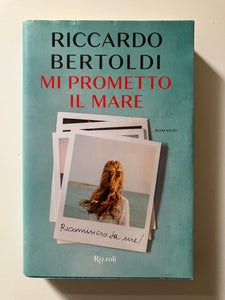 Riccardo Bertoldi - Mi prometto il mare