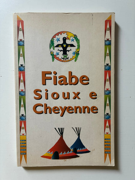 Frederick Hetmann - Fiabe Sioux e Cheyenne