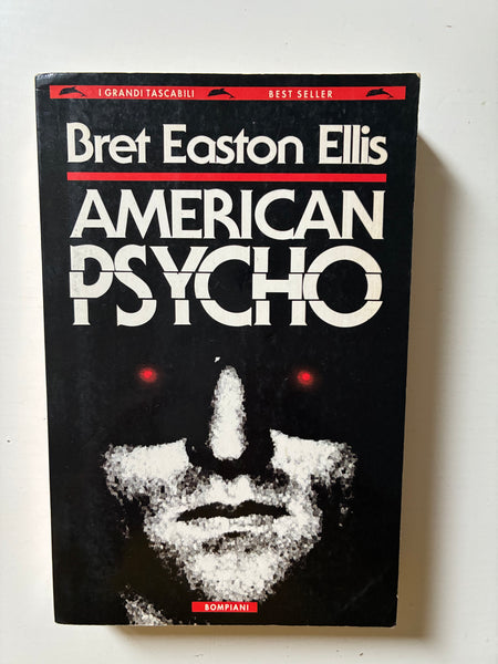 Bret Easton Ellis - American Psycho