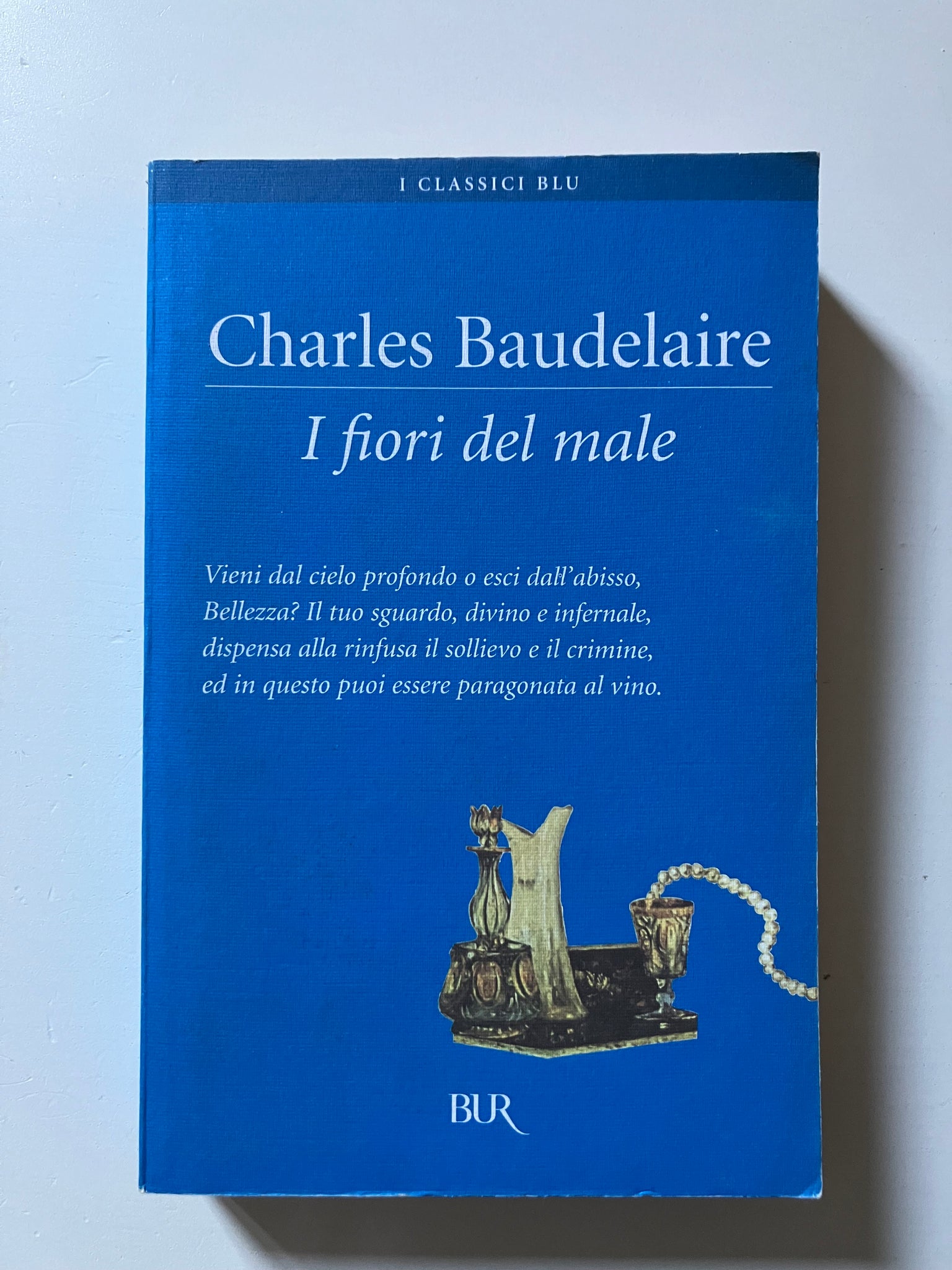Charles Baudelaire - I fiori del male – piudiunlibro