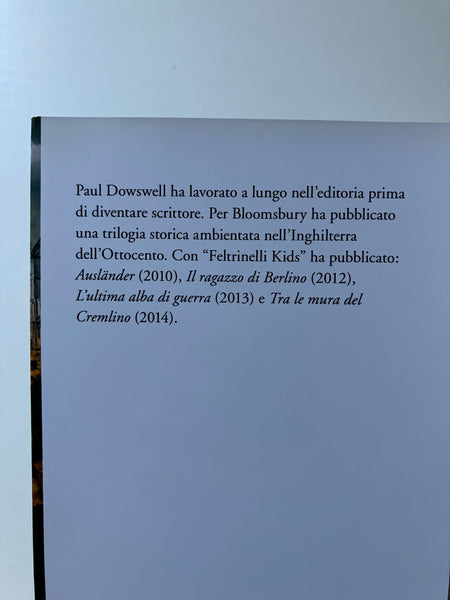 Paul Dowswell - I figli del lupo. Berlino 1945: sopravvivere non è un gioco