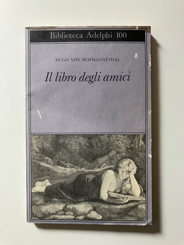 Hugo Von Hofmannsthal - Il libro degli amici