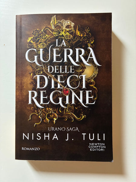 Nisha J. Tuli - La guerra delle dieci regine