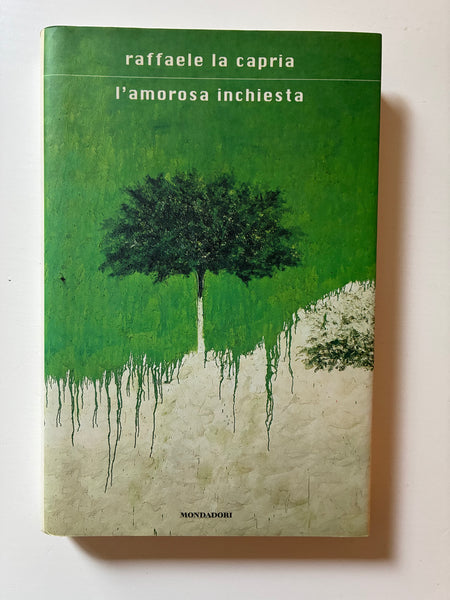 Raffaele La Capria - L'amorosa inchiesta