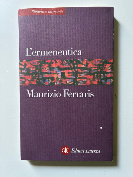 Maurizio Ferraris - L'ermeneutica