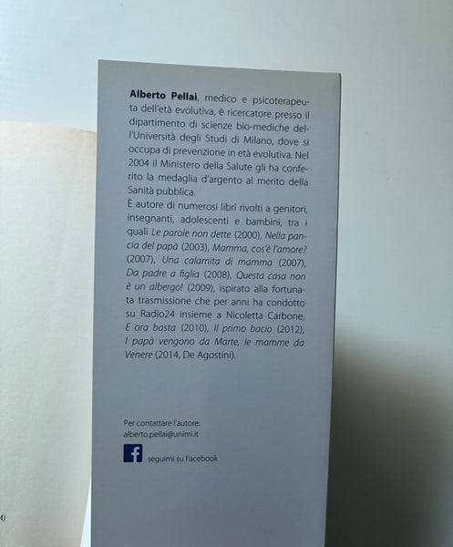 Alberto Pellai - Tutto troppo presto. L'educazione sessuale dei nostri figli nell'era di internet