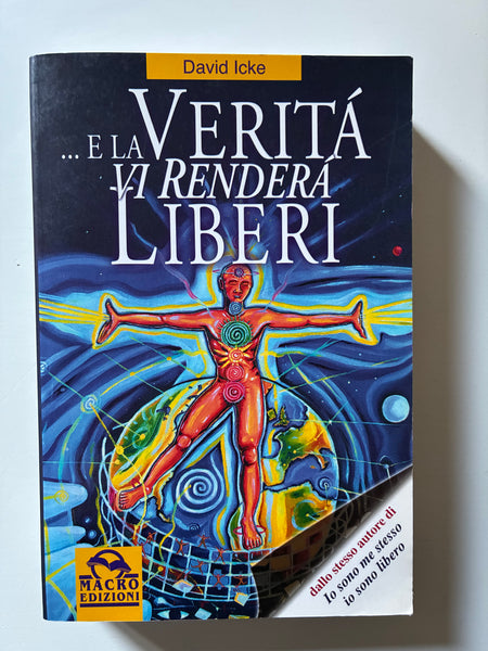 David Icke - ... E la verità vi renderà liberi