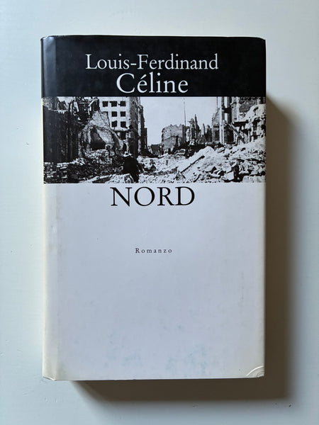 Louis Ferdinand Celine - Nord