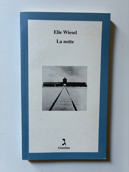 Elie Wiesel - La notte