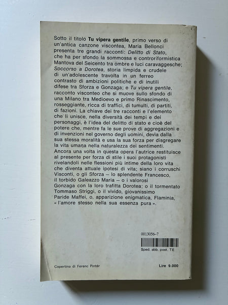 Maria Bellonci - Tu vipera gentile