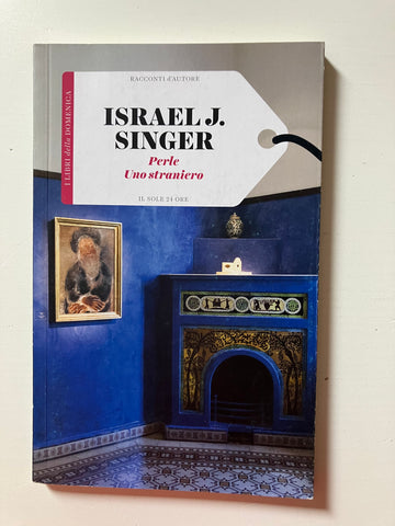 Israel J. Singer - Perle Uno straniero