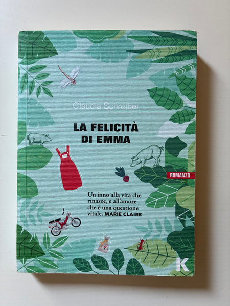 Claudia Schreiber - La felicità di Emma