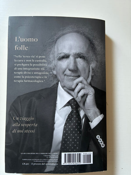 Vittorino Andreoli - L'uomo folle/ La terza via della psichiatria