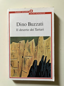 Dino Buzzati - Il deserto dei tartari