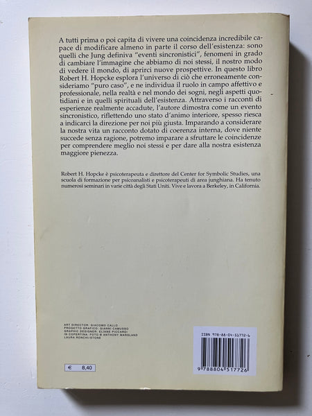 Robert H. Hopcke - Nulla succede per caso Le coincidenze che cambiano la nostra vita