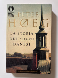 Peter Hoeg - La storia dei sogni danesi