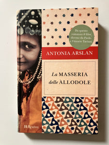 Antonia Arslan - La masseria delle allodole