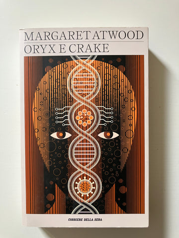 Margaret Atwood - Oryx e Crake