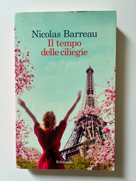 Nicolas Barreau - Il tempo delle ciliegie