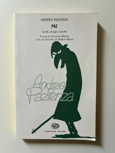 Andrea Pazienza - Paz. Scritti, disegni, fumetti