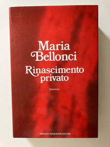 Maria Bellonci - Rinascimento privato