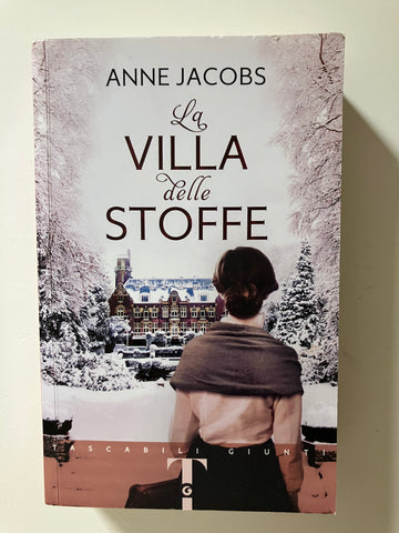 Anne Jacobs - La villa delle stoffe