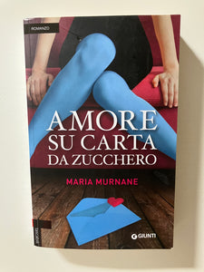 Maria Murnane - Amore su carta da zucchero