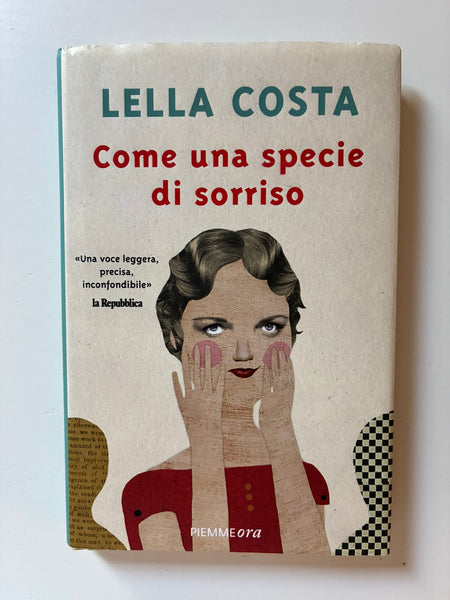 Lella Costa - Come una specie di sorriso