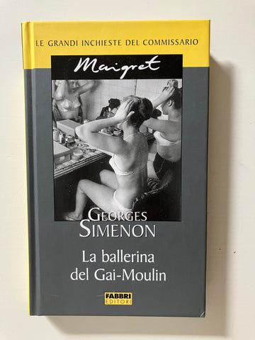 Georges Simenon - La ballerina del Gai-Moulin