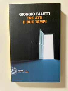 Giorgio Faletti - Tre atti e due tempi