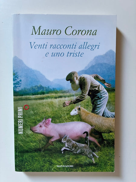 Mauro Corona - Venti racconti allegri e uno triste