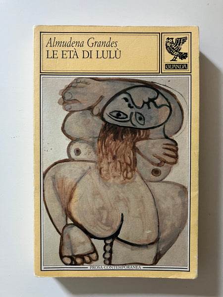 Almudena Grandes - Le età di Lulù