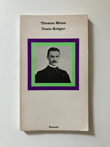 Thomas Mann - Tonio Kroger