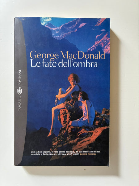 George Mac Donald - Le fate dell'ombra