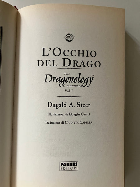 Dugald A. Steer - L'occhio del drago. The Dragonology Chronicles